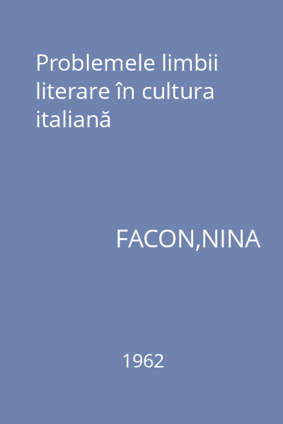 Problemele limbii literare în cultura italiană