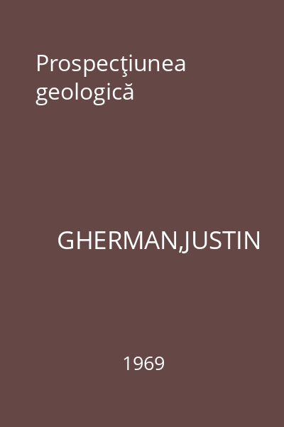 Prospecţiunea geologică