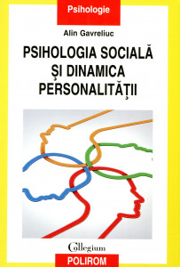 Psihologia socială şi dinamica personalităţii: Acumulări, sinteze, perspective