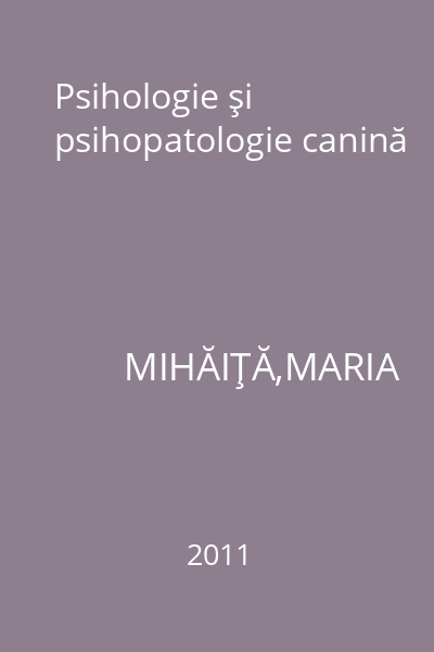 Psihologie şi psihopatologie canină