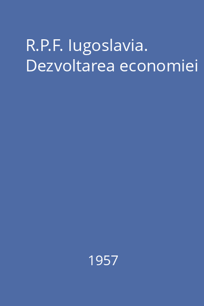 R.P.F. Iugoslavia. Dezvoltarea economiei