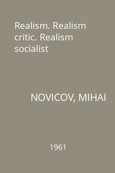 Realism. Realism critic. Realism socialist