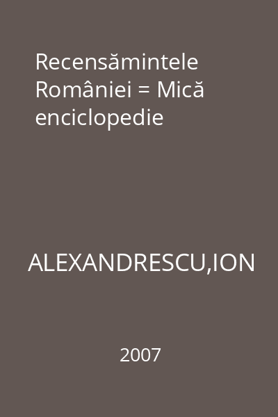 Recensămintele României = Mică enciclopedie