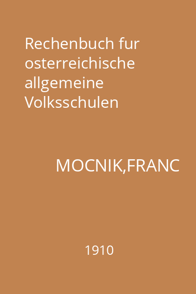 Rechenbuch fur osterreichische allgemeine Volksschulen