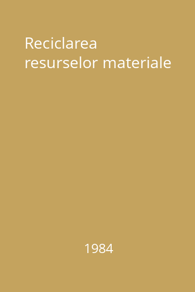 Reciclarea resurselor materiale