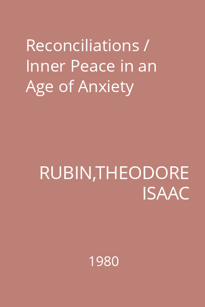 Reconciliations / Inner Peace in an Age of Anxiety