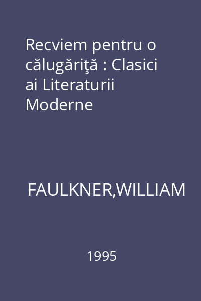 Recviem pentru o călugăriţă : Clasici ai Literaturii Moderne