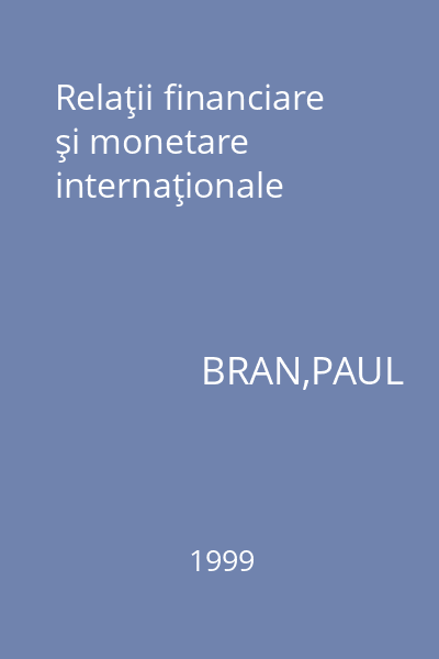 Relaţii financiare şi monetare internaţionale