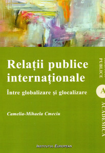 Relaţii publice internaţionale: Între globalizare şi glocalizare