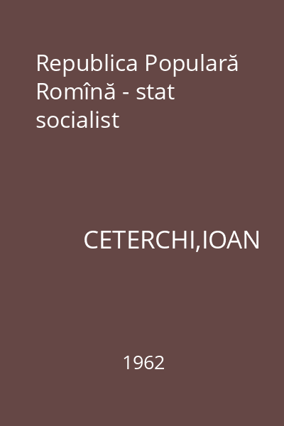 Republica Populară Romînă - stat socialist