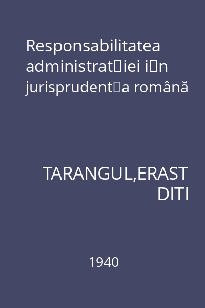 Responsabilitatea administraţiei în jurisprudenţa română