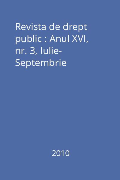 Revista de drept public : Anul XVI, nr. 3, Iulie- Septembrie