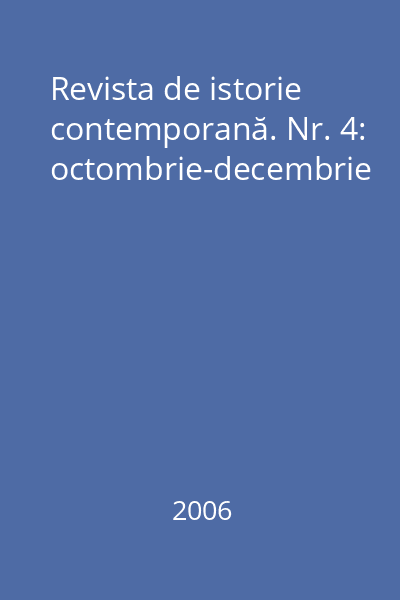 Revista de istorie contemporană. Nr. 4: octombrie-decembrie