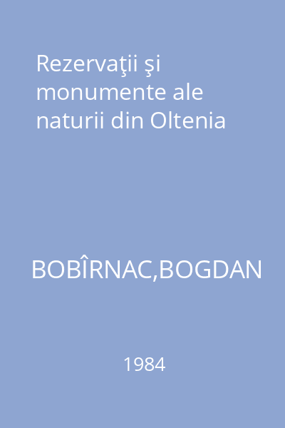 Rezervaţii şi monumente ale naturii din Oltenia