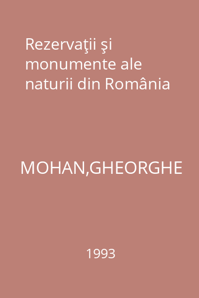 Rezervaţii şi monumente ale naturii din România