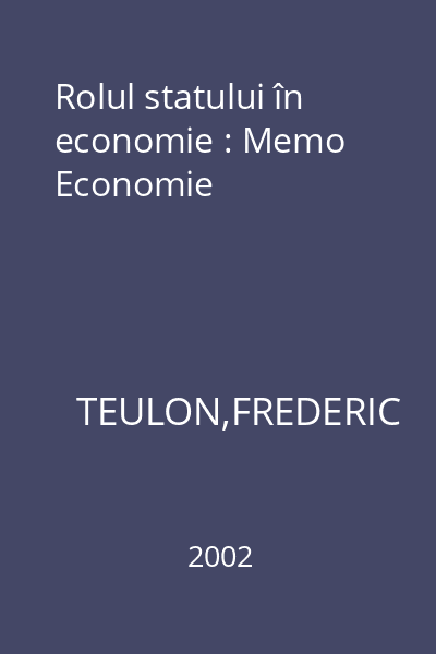 Rolul statului în economie : Memo Economie