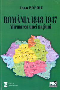 România 1848-1947: Afirmarea unei națiuni