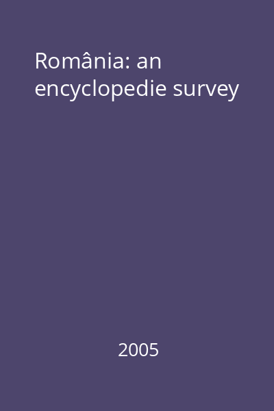 România: an encyclopedie survey