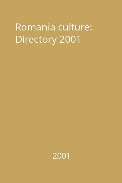 Romania culture: Directory 2001