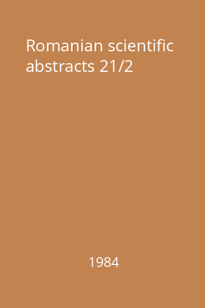 Romanian scientific abstracts 21/2
