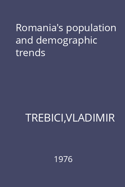 Romania's population and demographic trends