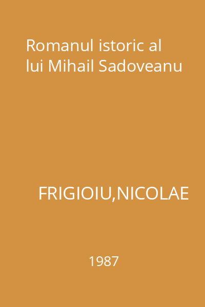 Romanul istoric al lui Mihail Sadoveanu