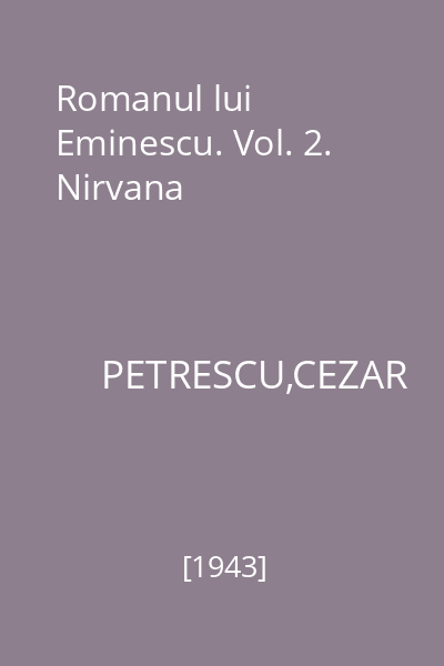Romanul lui Eminescu. Vol. 2. Nirvana
