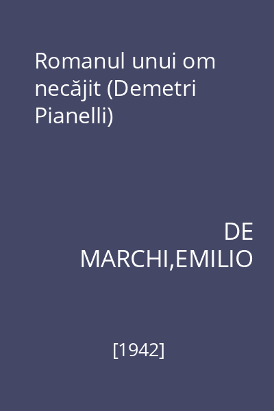 Romanul unui om necăjit (Demetri Pianelli)