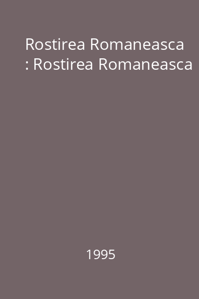 Rostirea Romaneasca : Rostirea Romaneasca