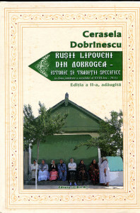 Rușii lipoveni din Dobrogea - istorie și tradiții specifice (a doua jumătate a secolului al XVII-lea - 2011)