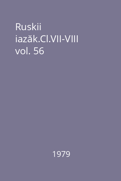 Ruskii iazăk.Cl.VII-VIII vol. 56