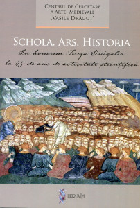 Schola. Ars. Historia: In Honorem Tereza Sinigalia, la 45 de ani de activitate ştiinţifică