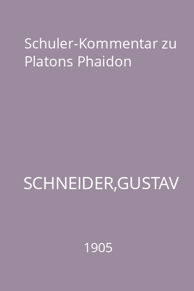 Schuler-Kommentar zu Platons Phaidon