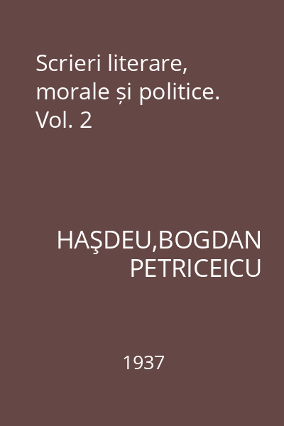 Scrieri literare, morale și politice. Vol. 2