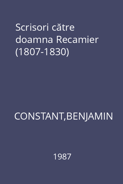 Scrisori către doamna Recamier (1807-1830)