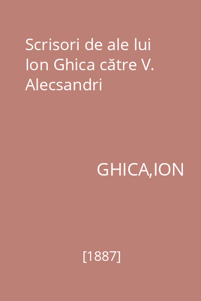 Scrisori de ale lui Ion Ghica către V. Alecsandri