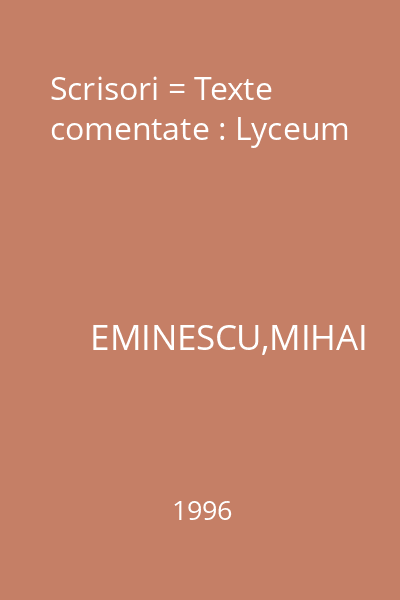 Scrisori = Texte comentate : Lyceum