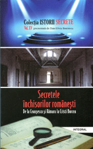 Secretele închisorilor româneşti de la Ceauşescu şi Râmaru la Cristi Borcea