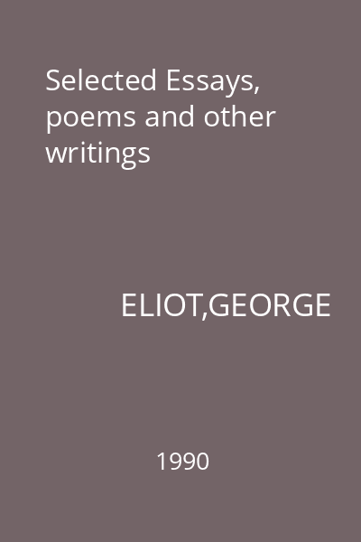 Selected Essays, poems and other writings
