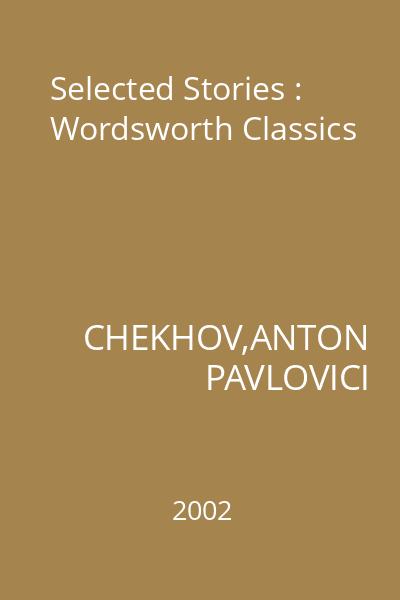 Selected Stories : Wordsworth Classics