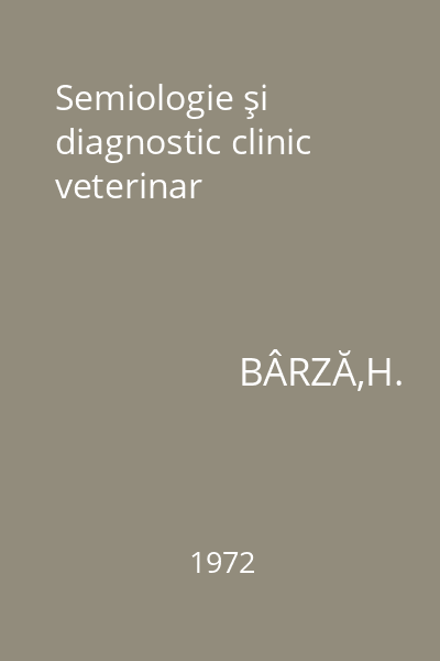 Semiologie şi diagnostic clinic veterinar