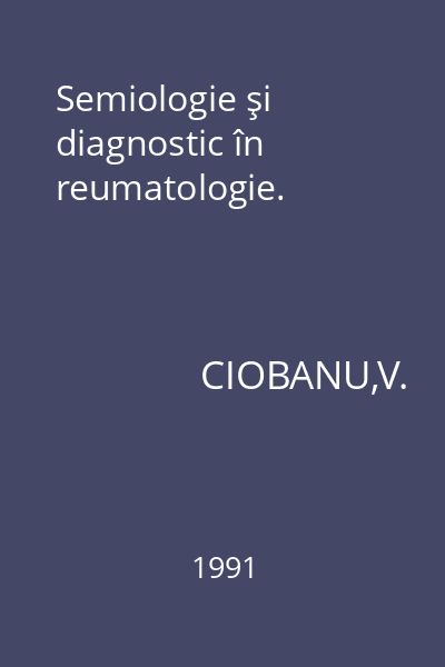 Semiologie şi diagnostic în reumatologie.