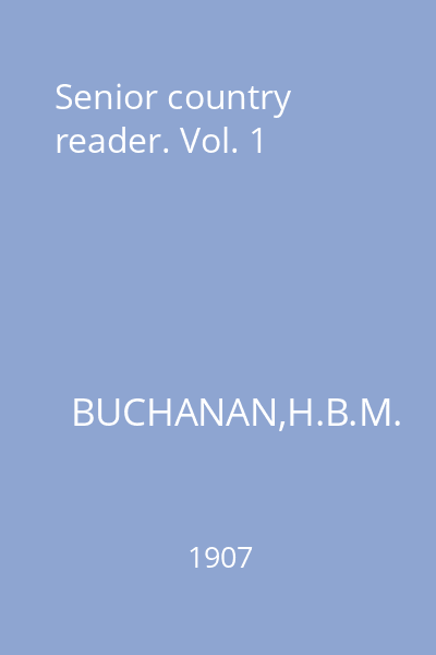 Senior country reader. Vol. 1