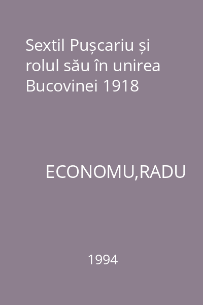 Sextil Pușcariu și rolul său în unirea Bucovinei 1918
