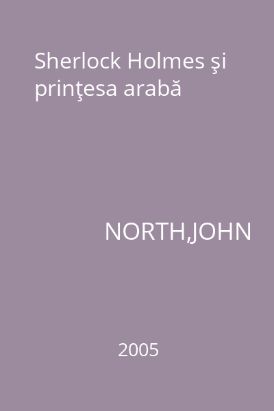 Sherlock Holmes şi prinţesa arabă