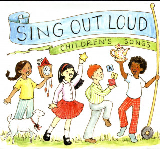 Sing Out Loud: Children's Songs