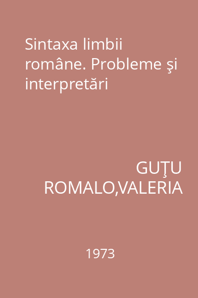 Sintaxa limbii române. Probleme şi interpretări