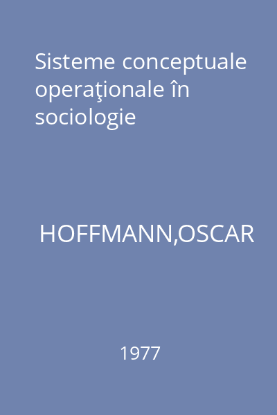 Sisteme conceptuale operaţionale în sociologie