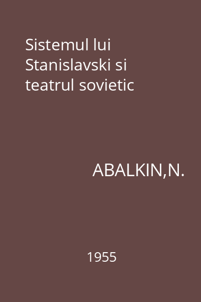 Sistemul lui Stanislavski si teatrul sovietic
