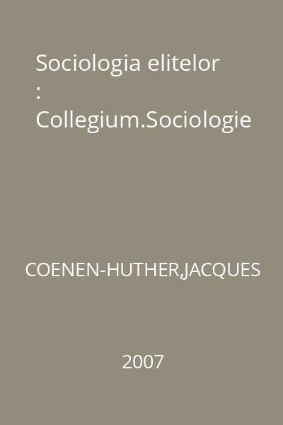 Sociologia elitelor : Collegium.Sociologie